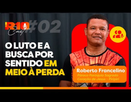 O luto e o sentido em meio à perda - Pe. Roberto Francelino | R10 Cast #002