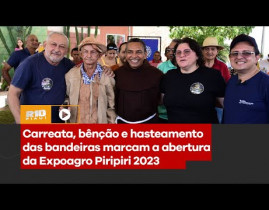 Veja como foi a abertura da EXPOAGRO Piripiri 2023