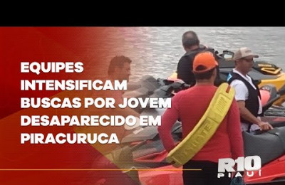 Equipes de resgate intensificam buscas por jovem desaparecido em Barragem de Piracuruca