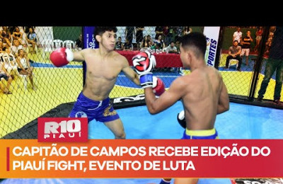 Capitão de Campos recebe edição do Piauí Fight, evento de luta