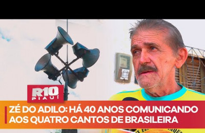 Zé do Adilo: há 40 anos comunicando aos quatro cantos de Brasileira