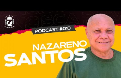 DOIS7MEIA - NAZARENO SANTOS - PODCAST #010